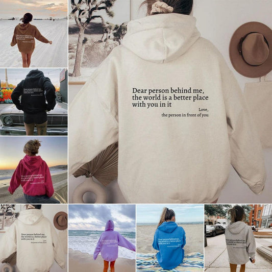 "Dear Person Behind Me,the World Is A Better Place,with You In It,love,the Person In Front Of You,Women's Plush Letter Printed Kangaroo Pocket Drawstring Printed Hoodie Unisex Trendy Hoodies - MANDOTOS"