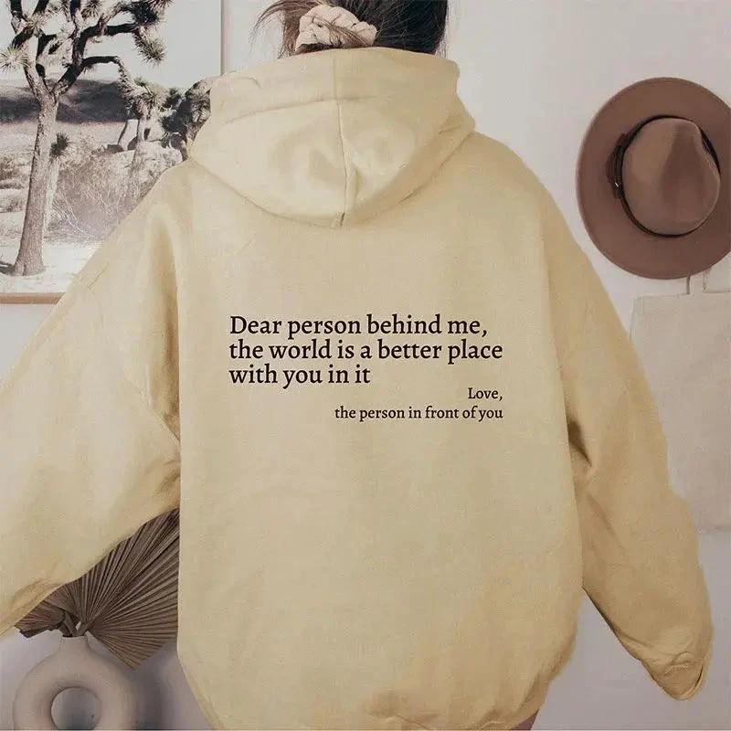 Dear Person Behind Me,the World Is A Better Place,with You In It,love,the Person In Front Of You,Women's Plush Letter Printed Kangaroo Pocket Drawstring Printed Hoodie Unisex Trendy Hoodies - MANDOTOS